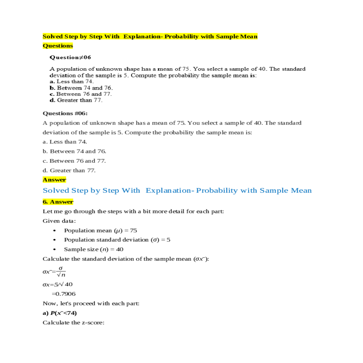 the probability calculate the zscore find the prob
