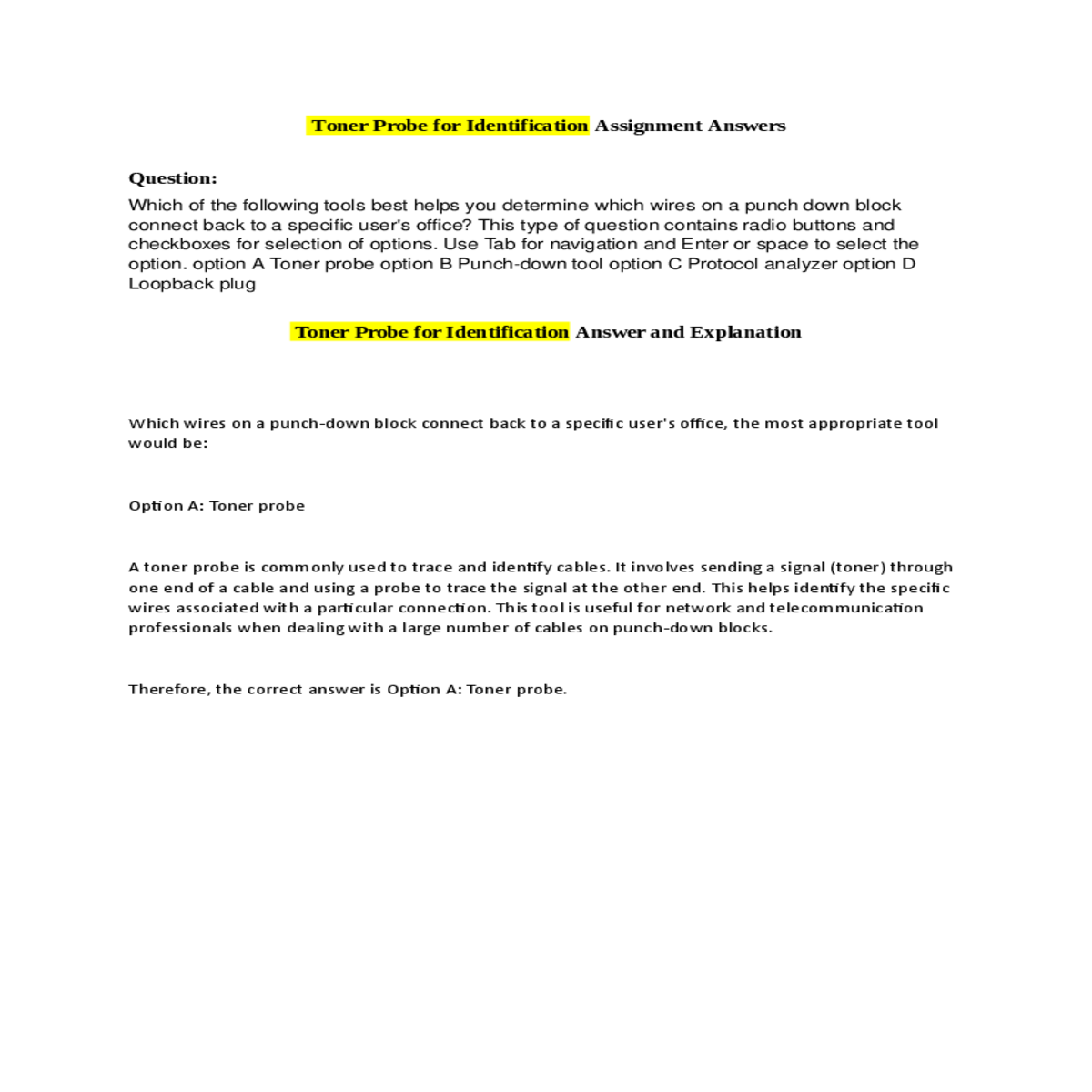 use tab for navigation and enter space select the 