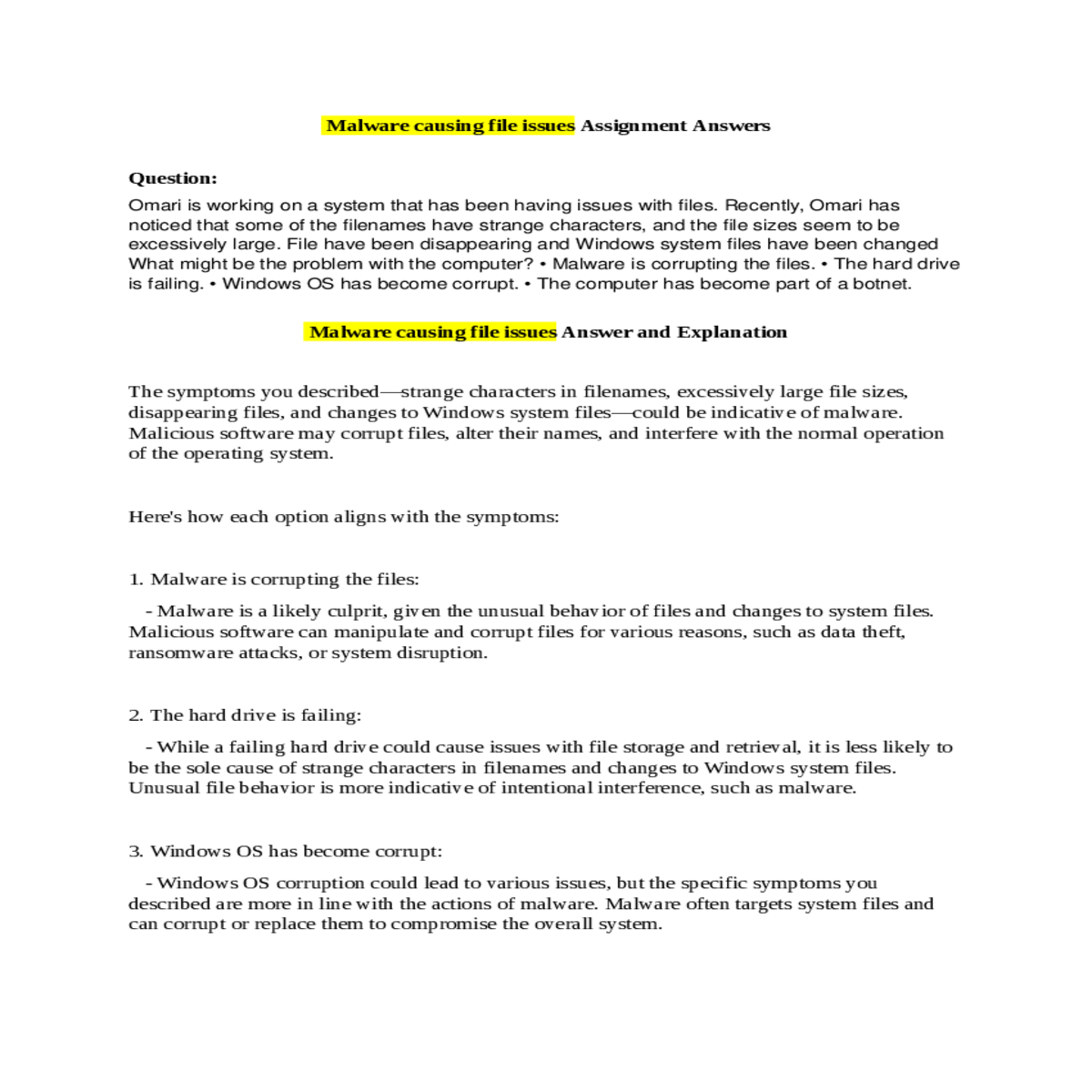 given the unusual behavior files and changes syste