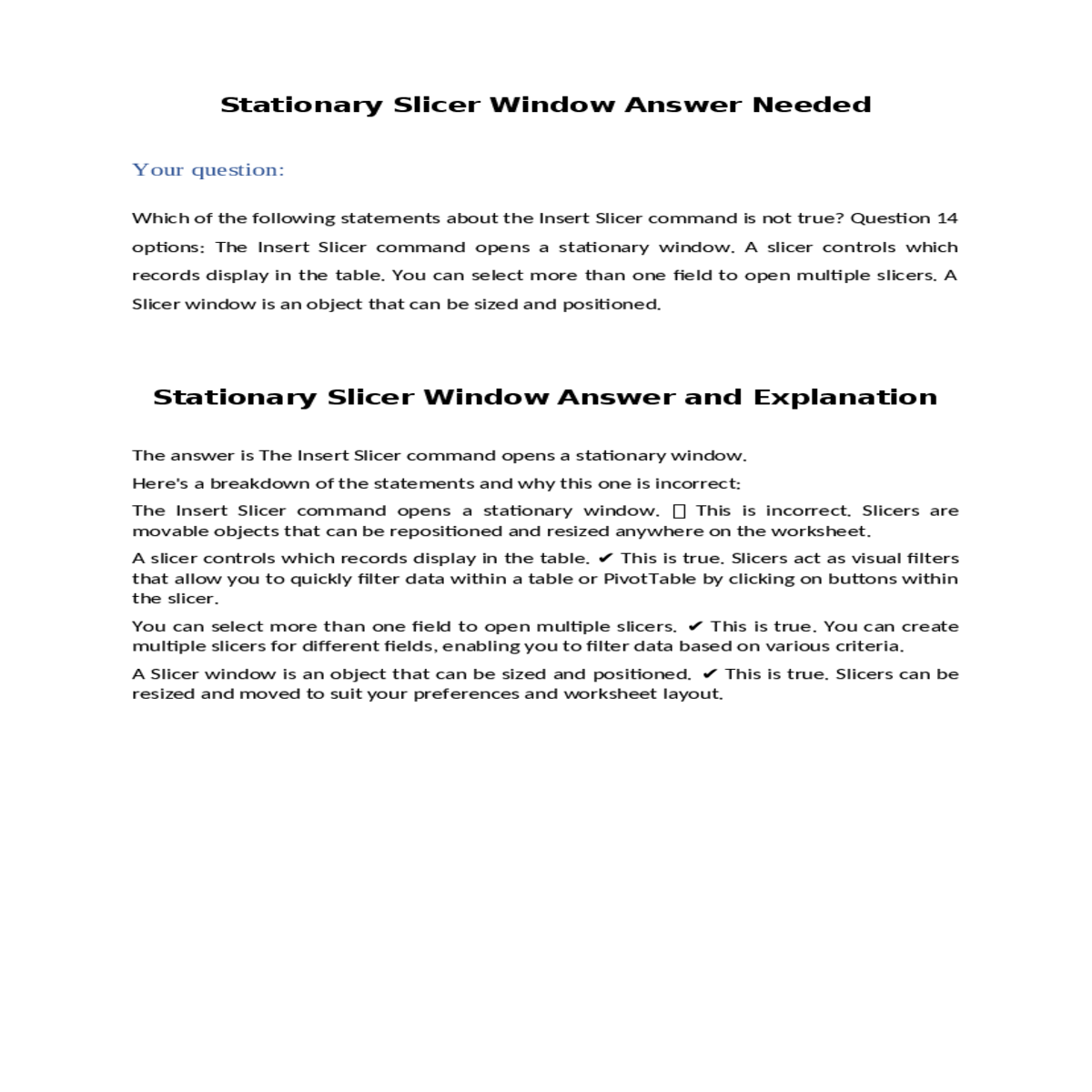 slicers can resized and moved suit your preference