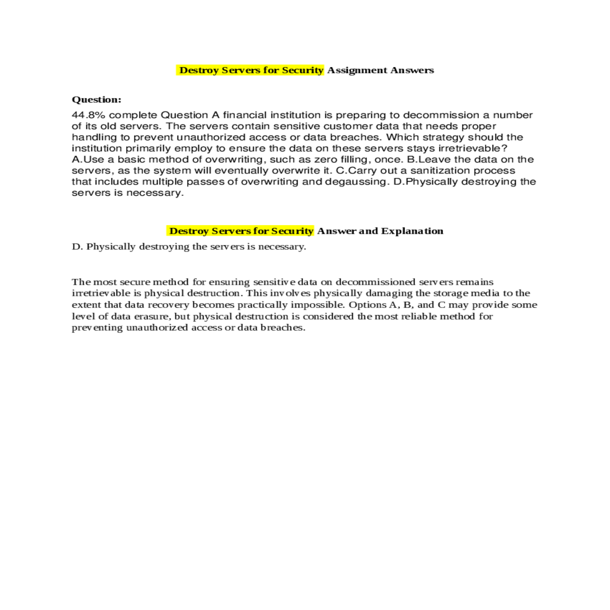 destroying the servers necessary