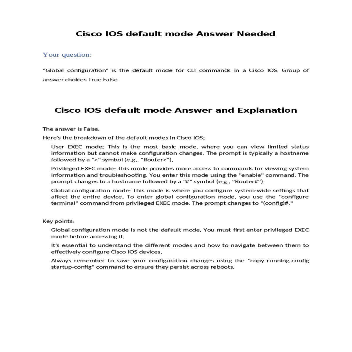 global configuration the default mode for cli comm