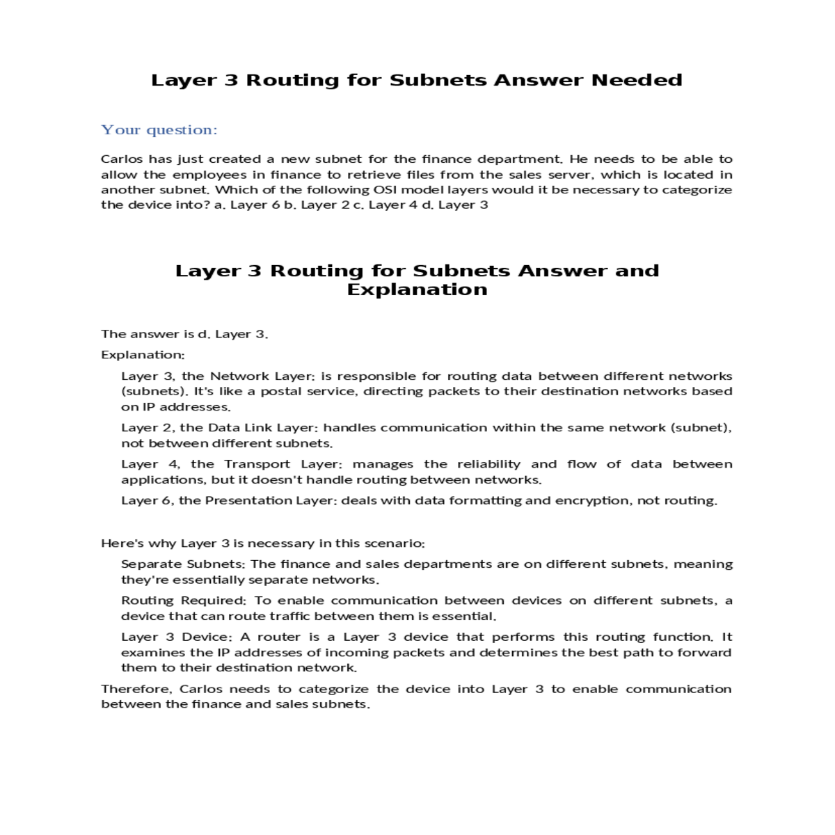 Sample Network Layer Question Routing layer layer routing for subnets answer and explanationthe answe