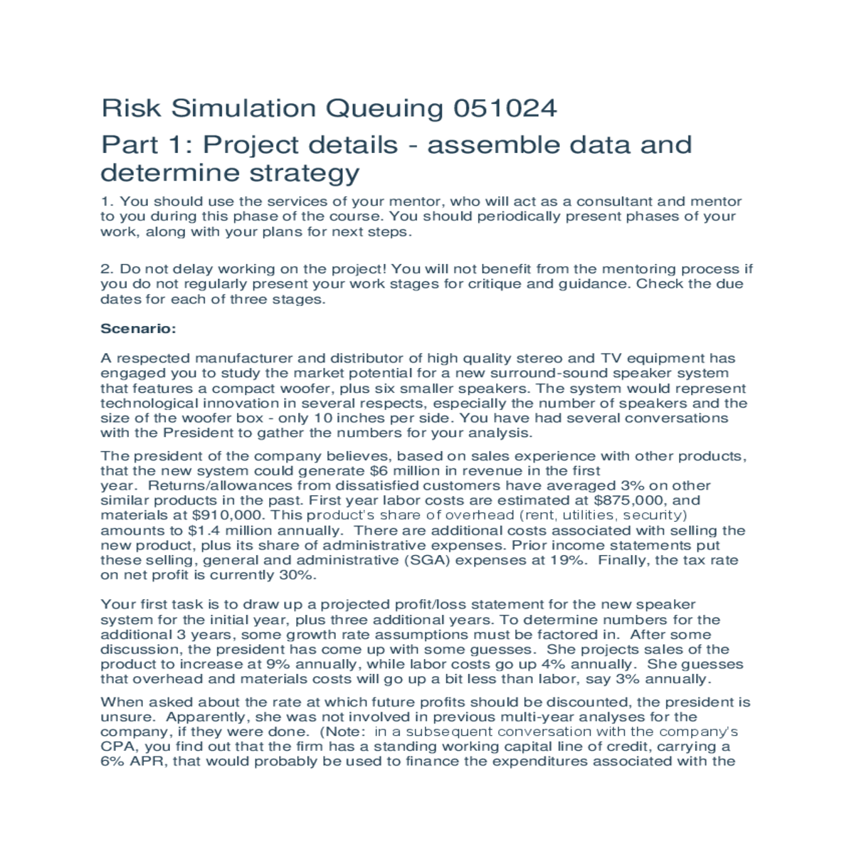 she guesses that overhead and materials costs will