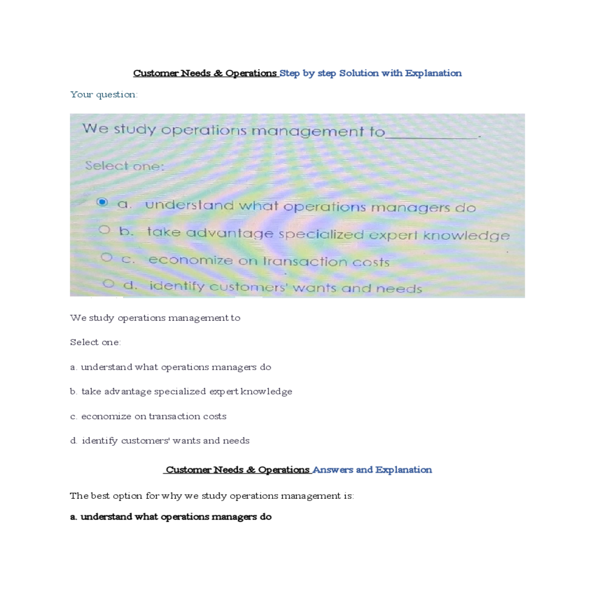 customer needs  operations answers and explanation