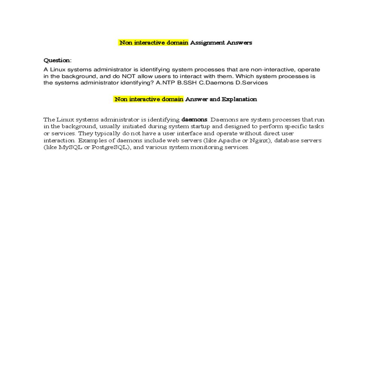 examples daemons include web servers like apache n