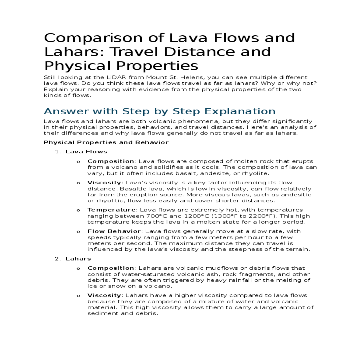 flow less easily and cover shorter distances lava 