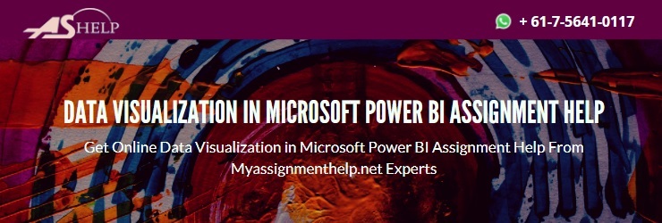 Microsoft Power BI Assignment Help By Online Tutoring Sessions ...