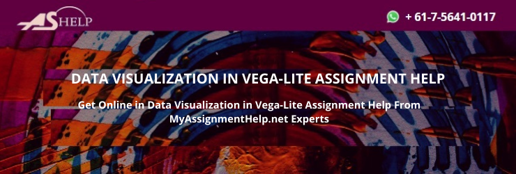 Vega-Lite Assignment Help