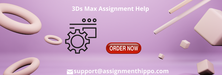 3Ds Max Assignment Help