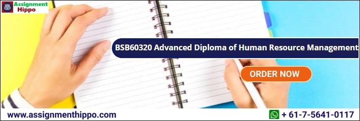 BSB60320 Advanced Diploma of Human Resource Management BSB60320 Advanced Diploma of Human Resource Management