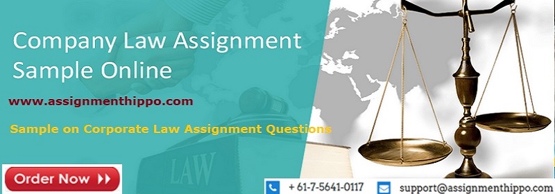 Corporate Law Assignment Questions Sample