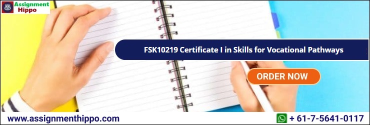 FSK10219 Certificate I in Skills for Vocational Pathways