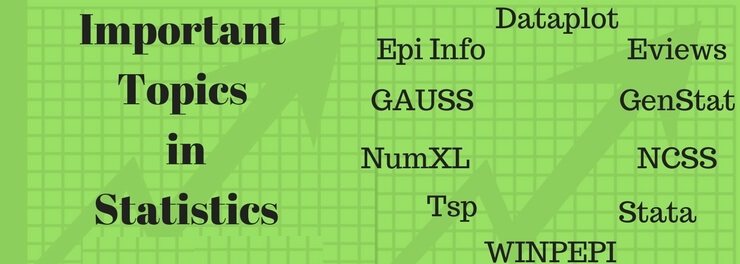 Important topics in Statistics Important topics in Statistics
