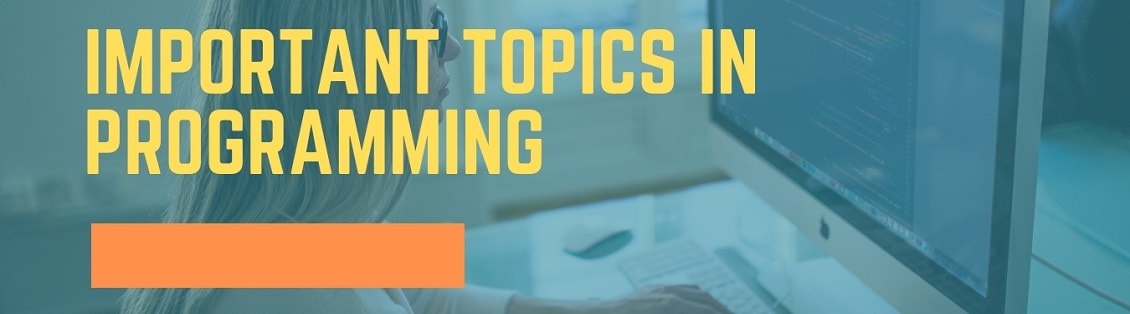 List of Important topics in Programming