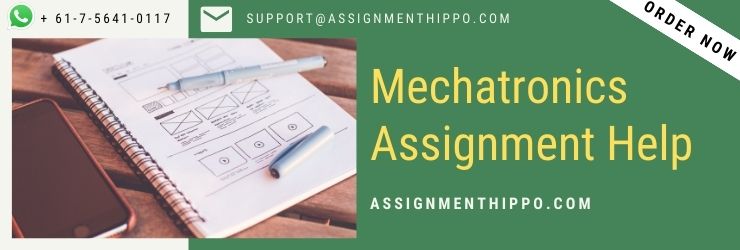 Mechatronics Assignment Help