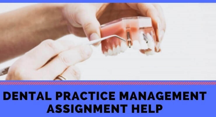 dental practice Management Study Help