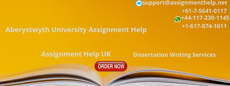 Aberystwyth University Assignment Help