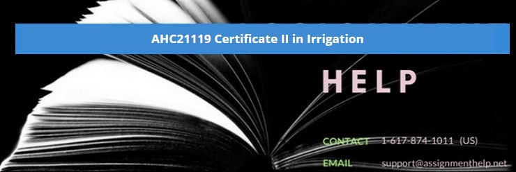 AHC21119 Certificate II in Irrigation