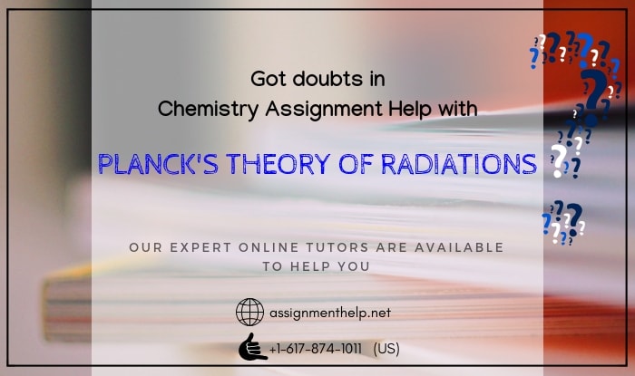 Assignment Help with planck theory of radiations