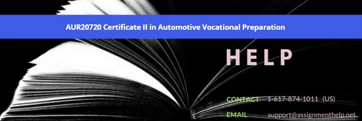 AUR20720 Certificate II in Automotive Vocational Preparation