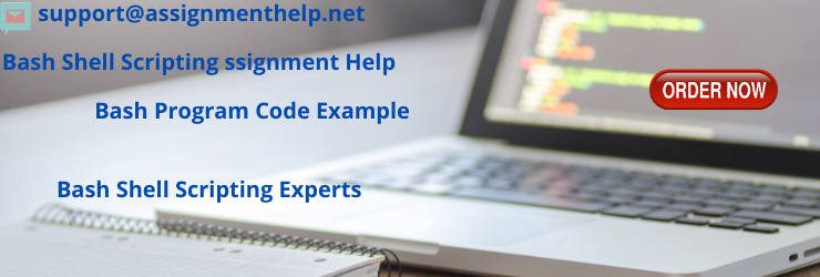 Bash Shell Scripting Assignment Help