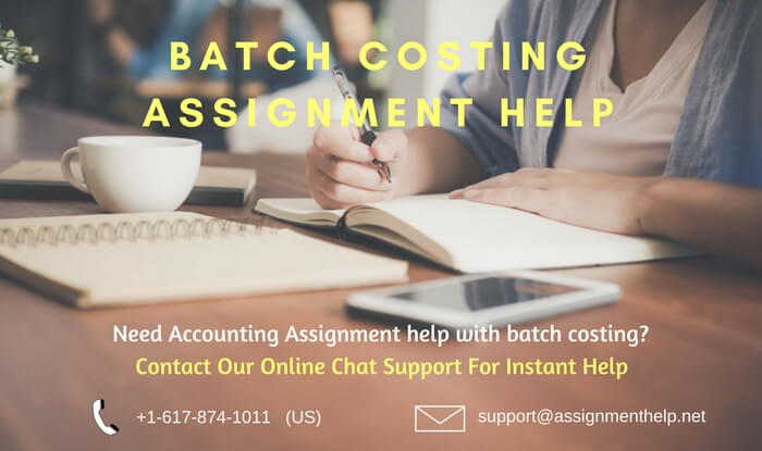 Batch Costing Assignment Help