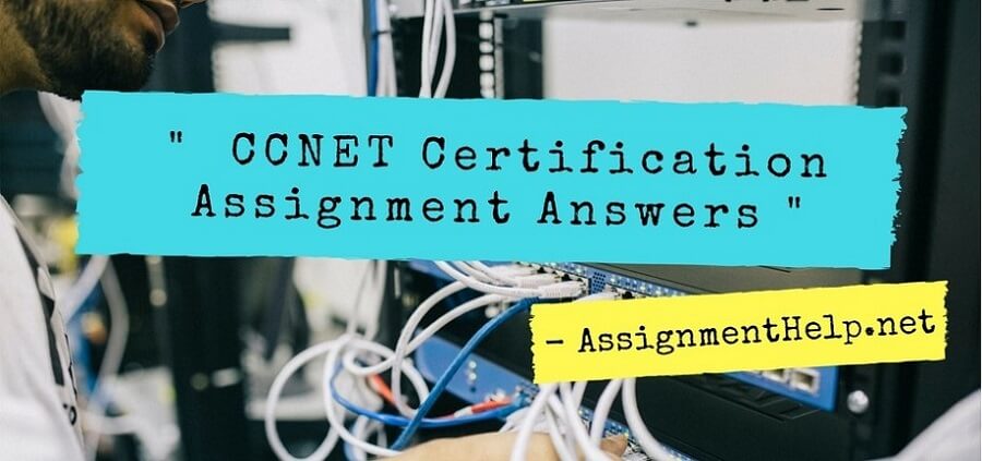 CCNET certification assignment answers