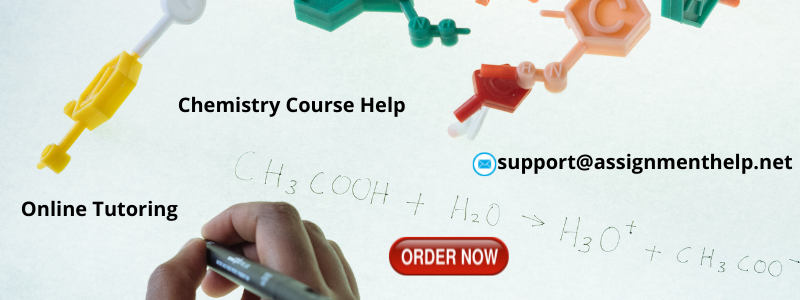 Chemistry Assignment Help Chemistry Assignment Help