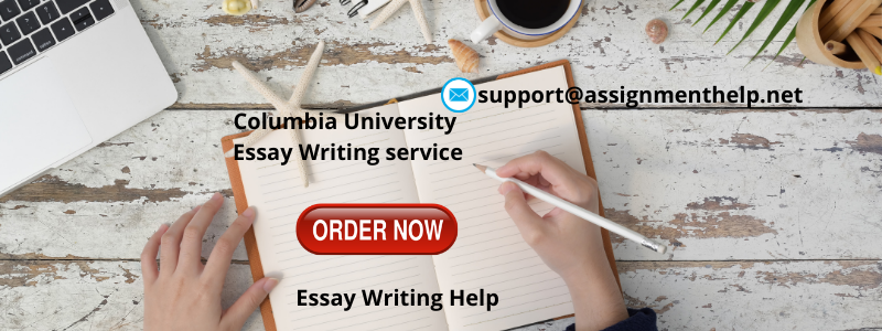 Columbia University Essay Writing service