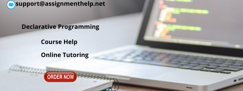 Declarative Programming Assignment Help Declarative Programming Assignment Help