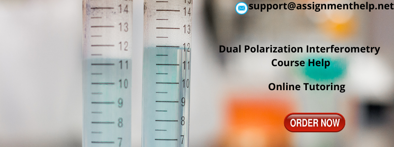 Dual-polarization-interferometry help at assignmenthelp.net Dual-polarization-interferometry help code