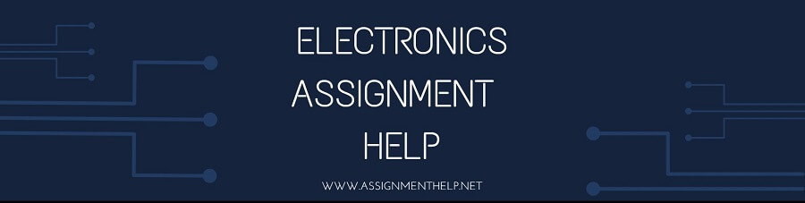 Electronics Assignment Help Tutors Online Electronics Assignment Help Tutors Online