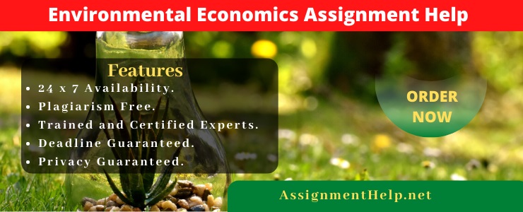 Environmental Economics Assignment Help Environmental Economics Assignment Help