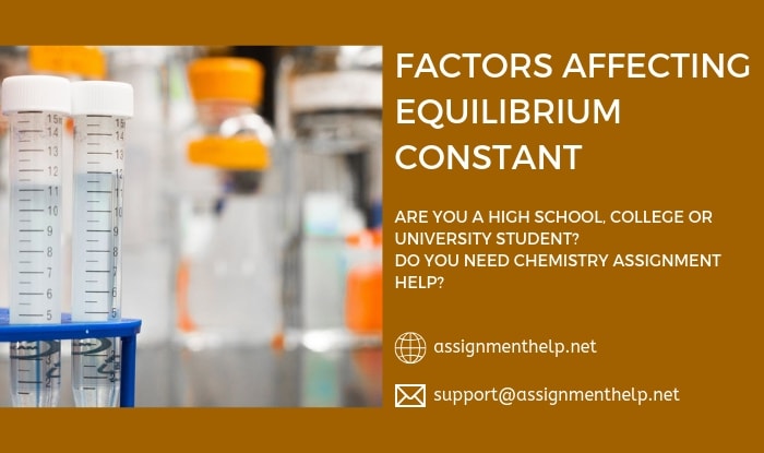Factors Affecting Equilibrium Constant
