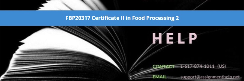 FBP20317 Certificate II in Food Processing 2