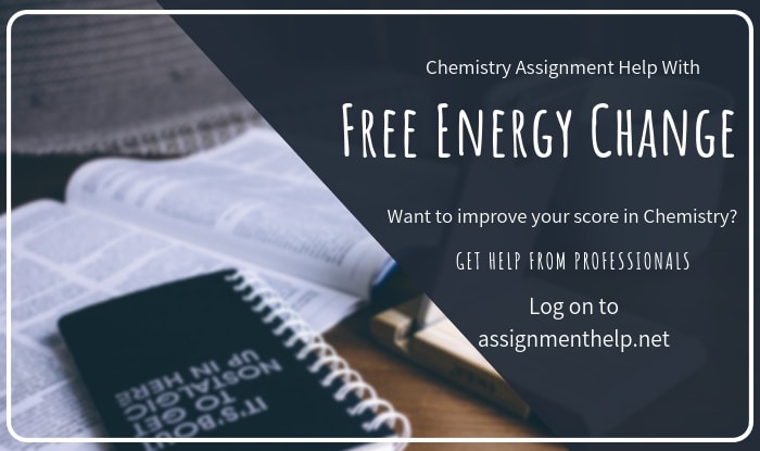 Free Energy Change Assignment Help