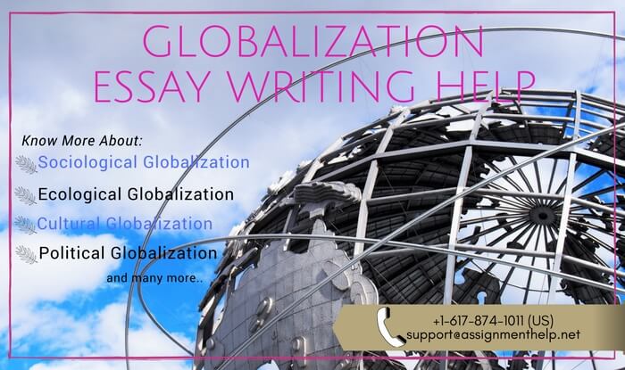 Globalization essay writing help