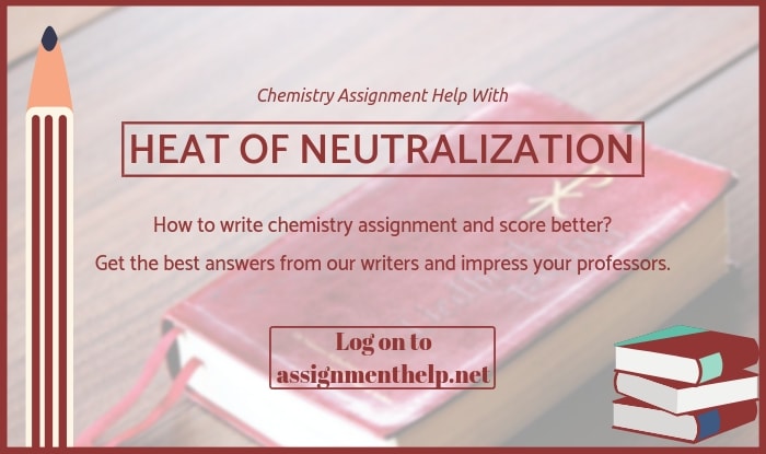 Heat of Neutralization Assignment Help