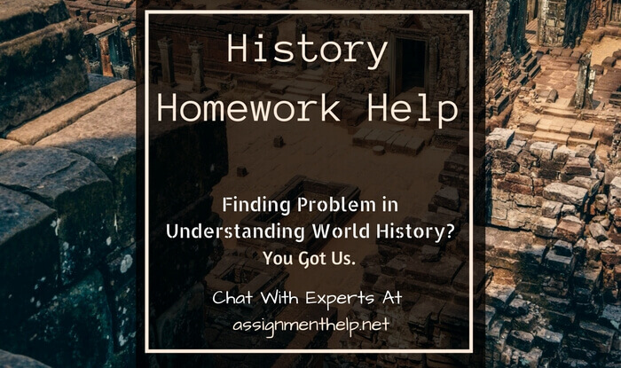 History Homework Help History Assignment Help