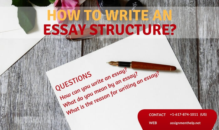 How to write an essay structure