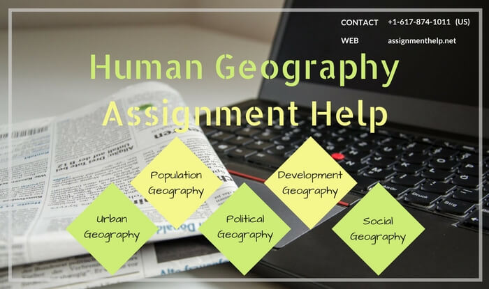 Human Geography Assignment Help