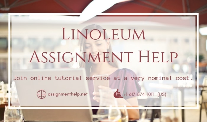 linoleum Assignment Help