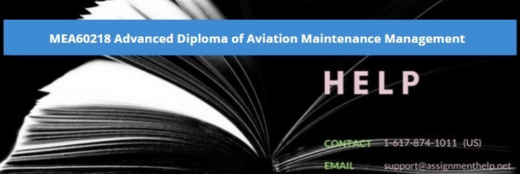 MEA60218 Advanced Diploma of Aviation Maintenance Management