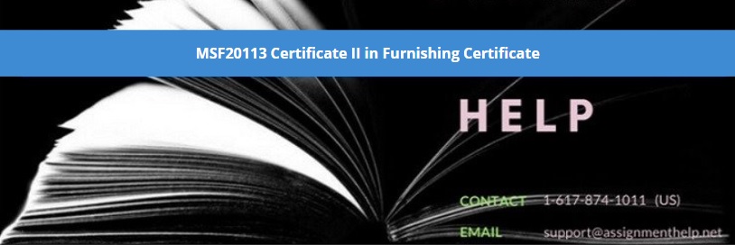 MSF20113 Certificate II in Furnishing Certificate