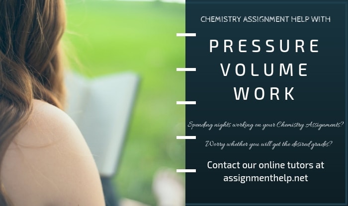 Pressure Volume Work Assignment Help