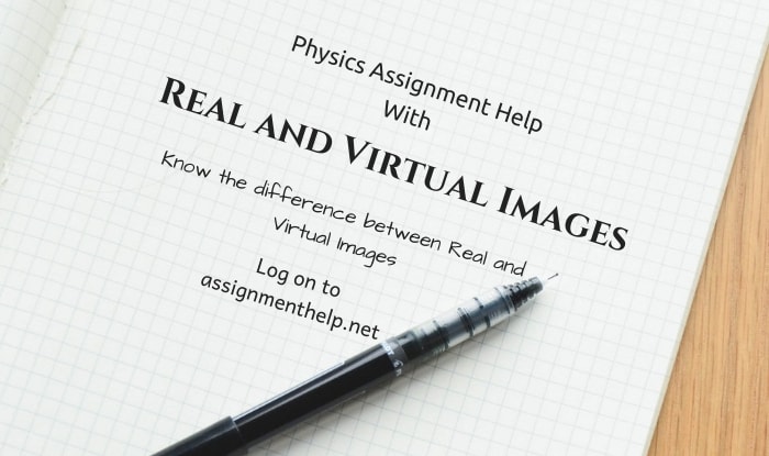 Real And Virtual Images Assignment Help