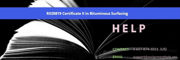 RII20819 Certificate II in Bituminous Surfacing