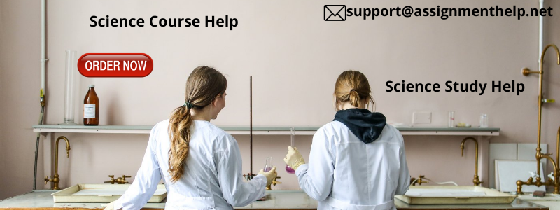 Science Assignment Help Science Assignment Help