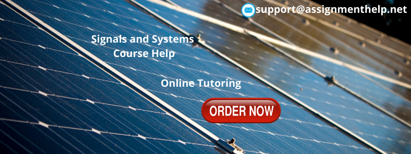 Signals and Systems Assignment Help Signals and Systems Assignment Help
